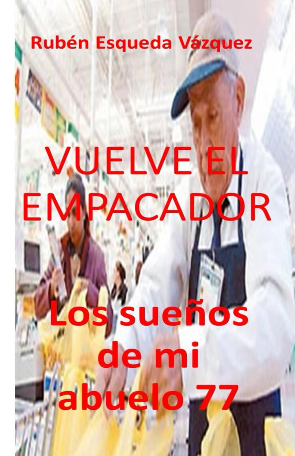 Los Sueños De Mi Abuelo 77
