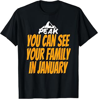 Swagazon Tees Welcome To Peak See Your Family in January Unisex T-Shirt Black Small