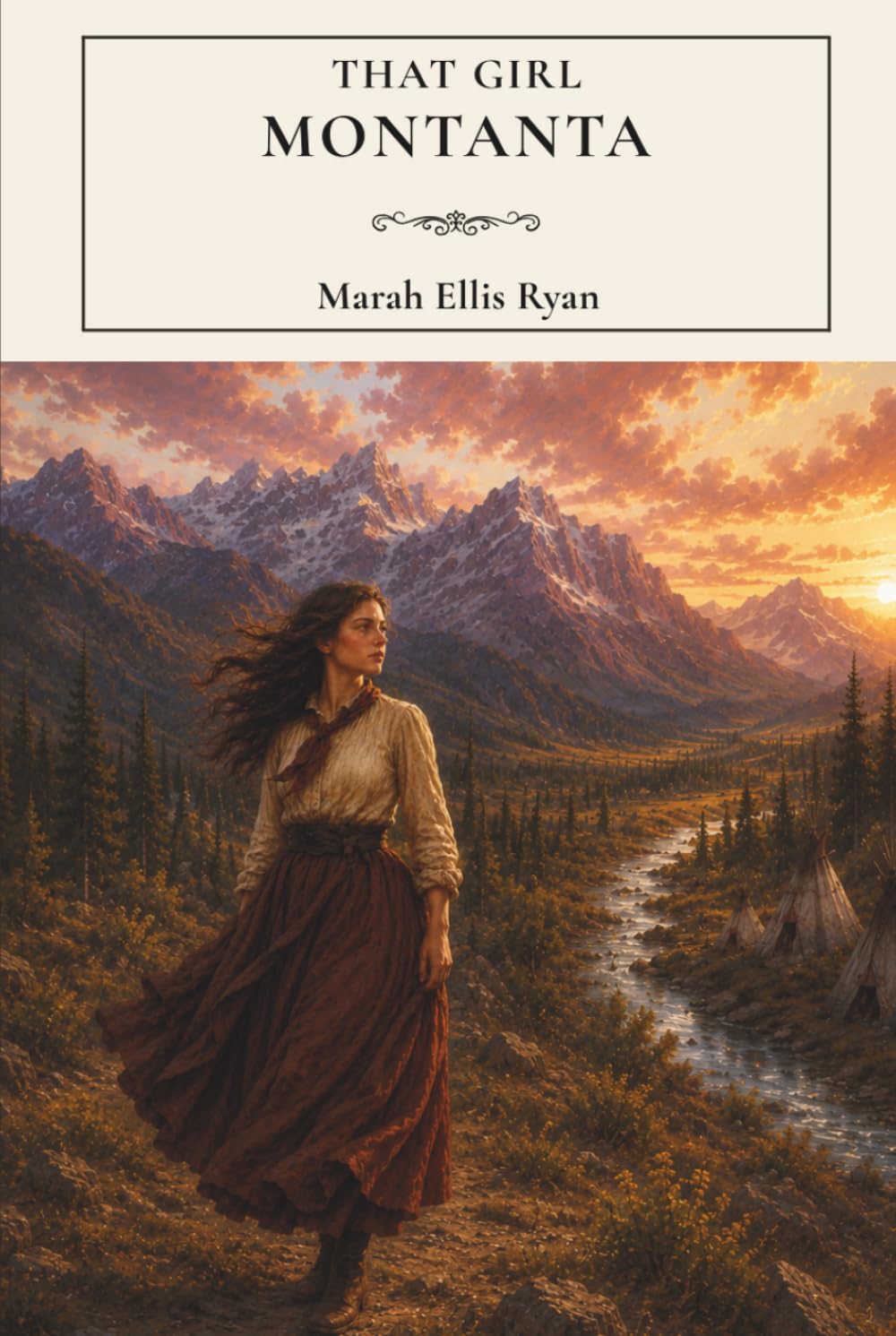 That Girl Montana: A Historical Wilderness Romance of the American Frontier