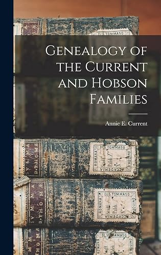 Genealogy of the Current and Hobson Families
