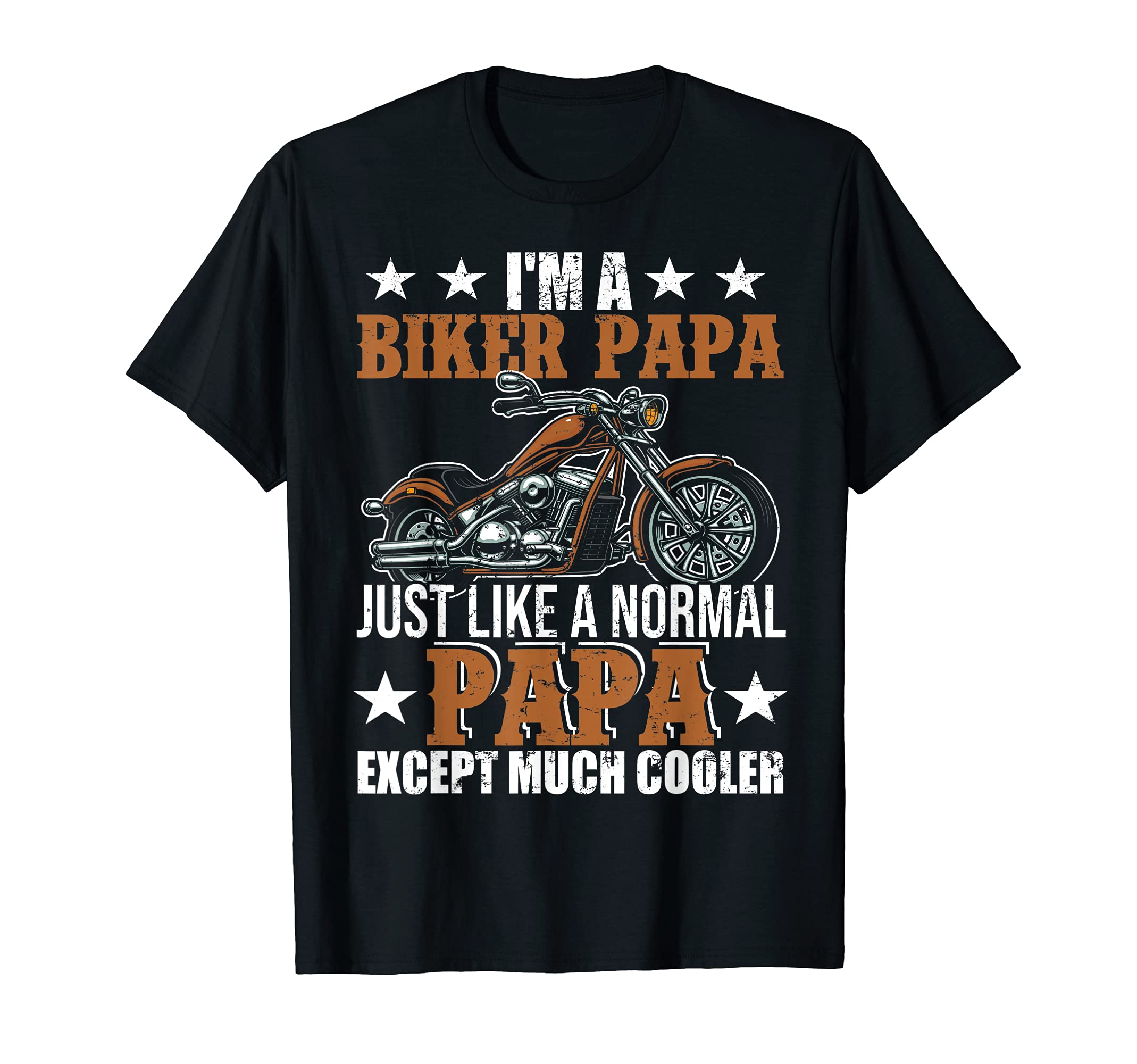 Happy Father's Day Matching Motorcycle Lover BikerI'm A Biker Papa Happy Fathers Day Matching Motorcycle Lover T-ShirtOEKO-TEX STANDARD 100
