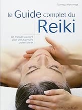 Download Le Guide complet du Reiki : Un manuel structuré pour un savoir-faire professionnel PDF