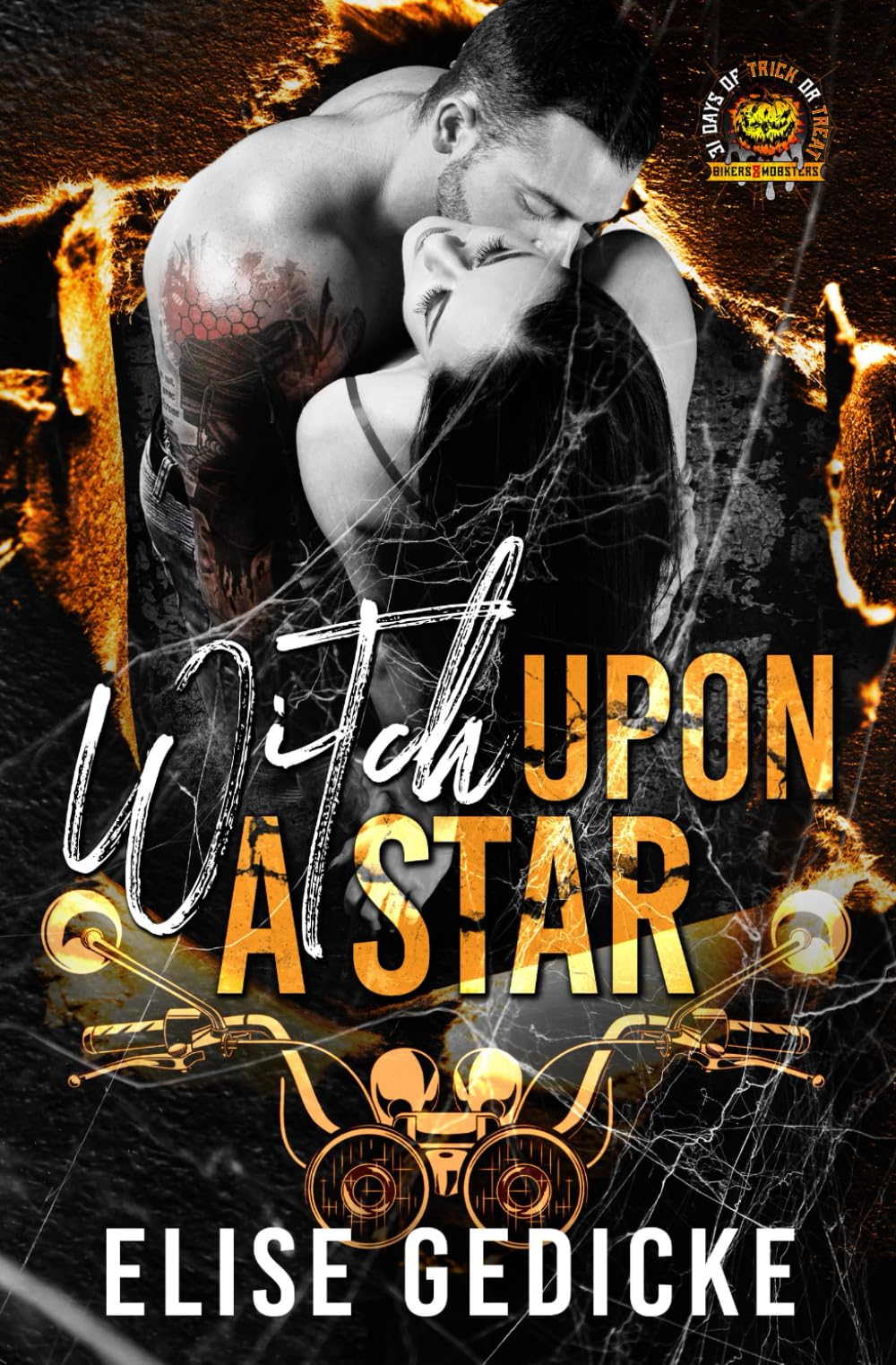 Witch Upon a Star: A Via Daemonia MC Novel