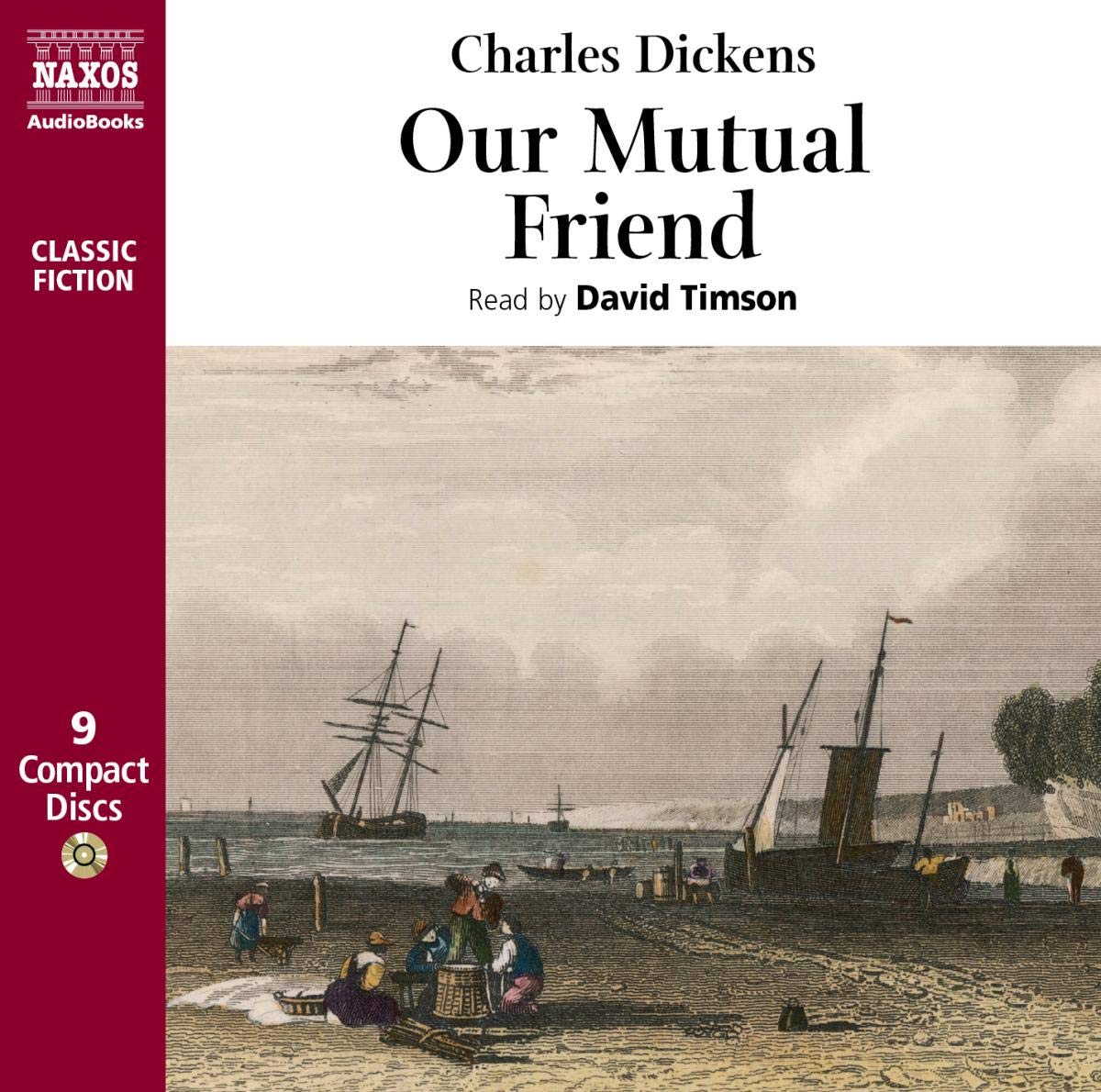 Our Mutual Friend (Naxos Classic Fiction)