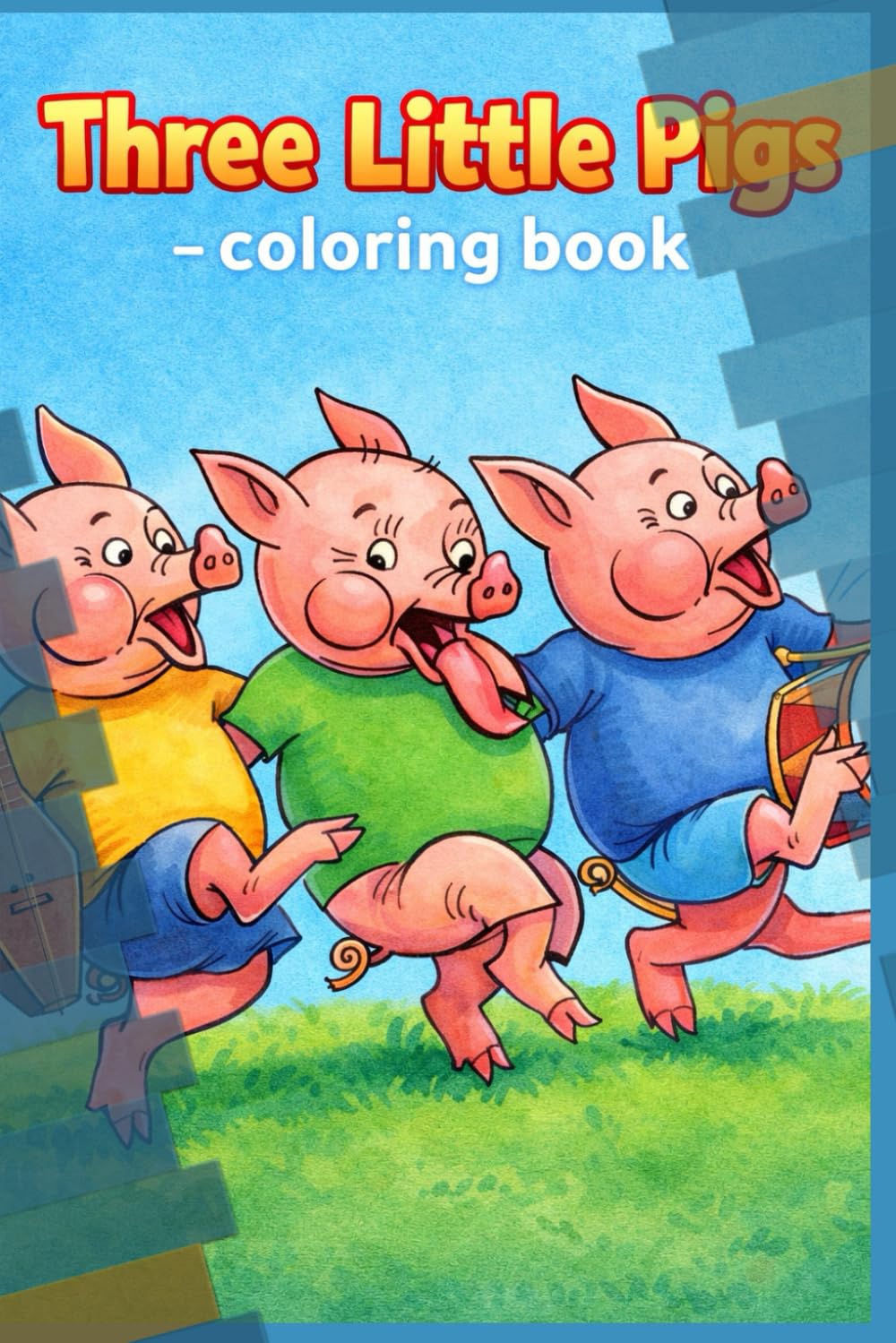 Thre Little Pigs: Coloring Book