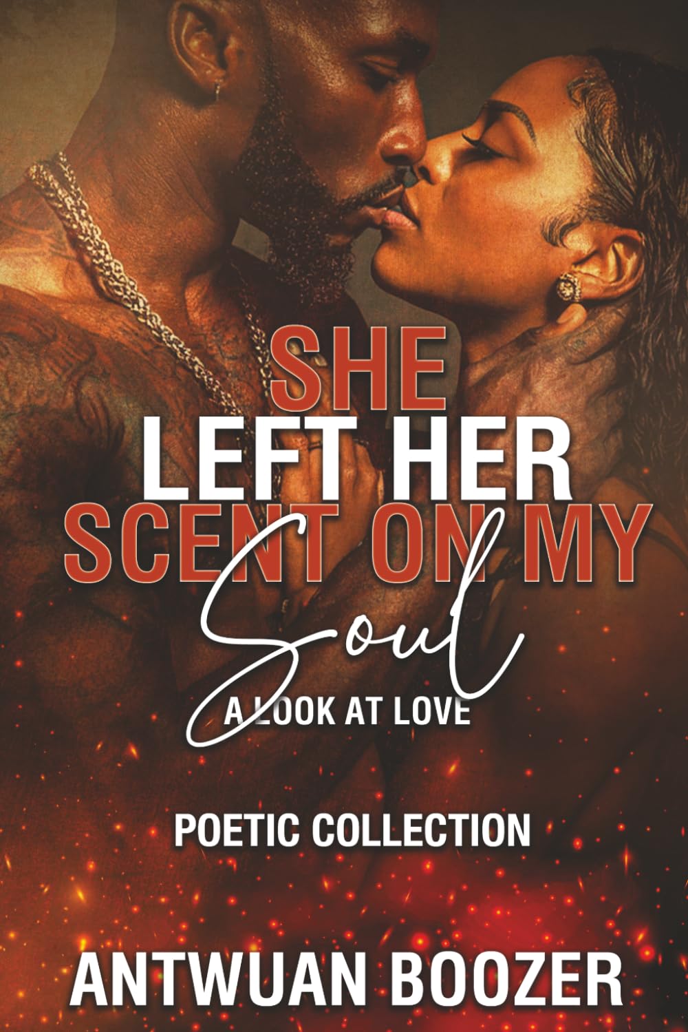 She left her scent on my Soul: A Look at Love