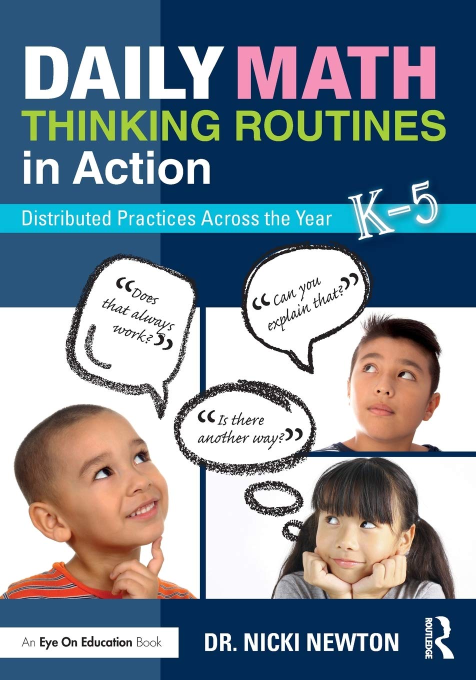 Routledge Daily Math Thinking Routines in Action: Distributed Practices Across the Year