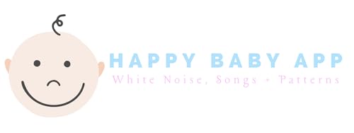 Happy Baby App - Channel for Streaming White Noise, Songs and Patterns