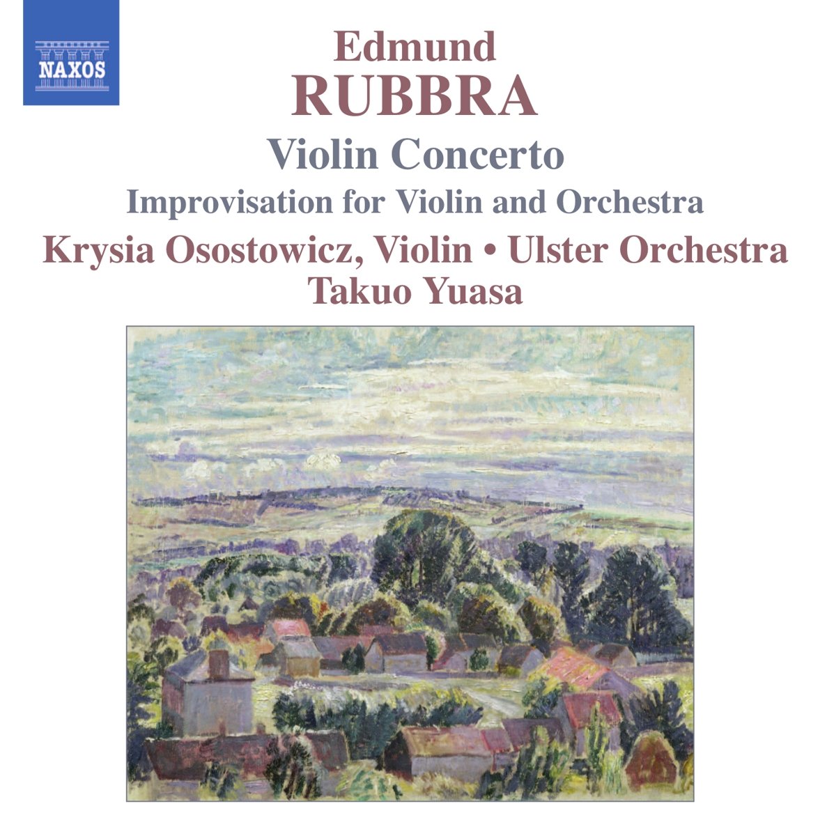 RUBBRA: Violin Concerto, Op. 103 / Improvisations, Op. 89