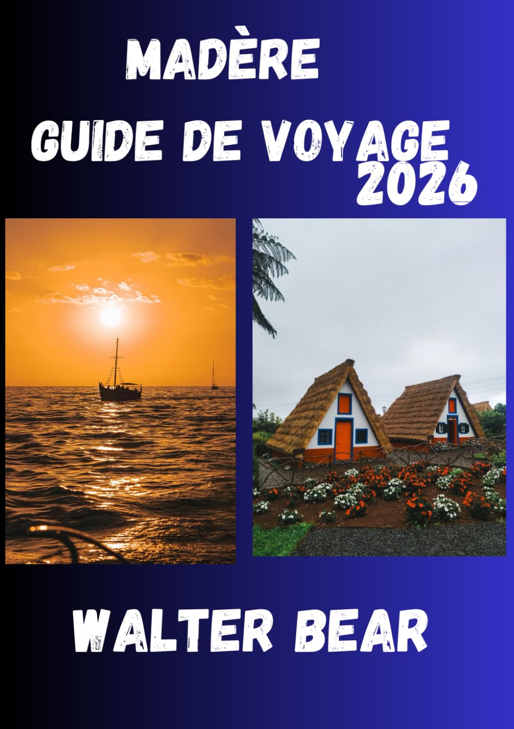 Madère Guide de voyage 2026