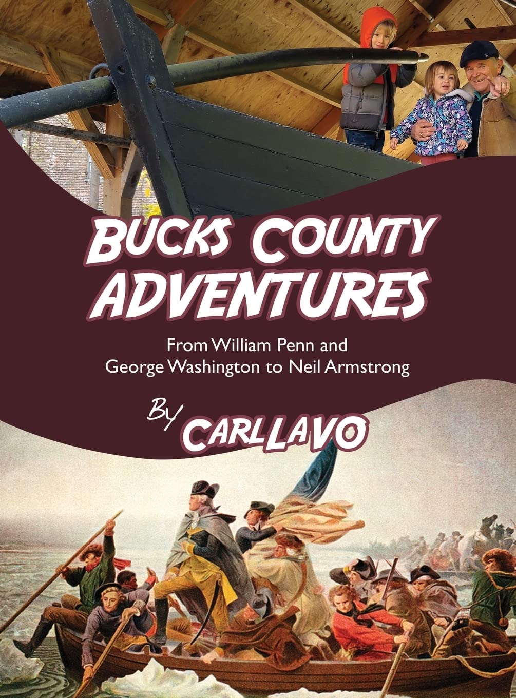 Bucks County Adventures livre histoire George Washington Pennsylvanie