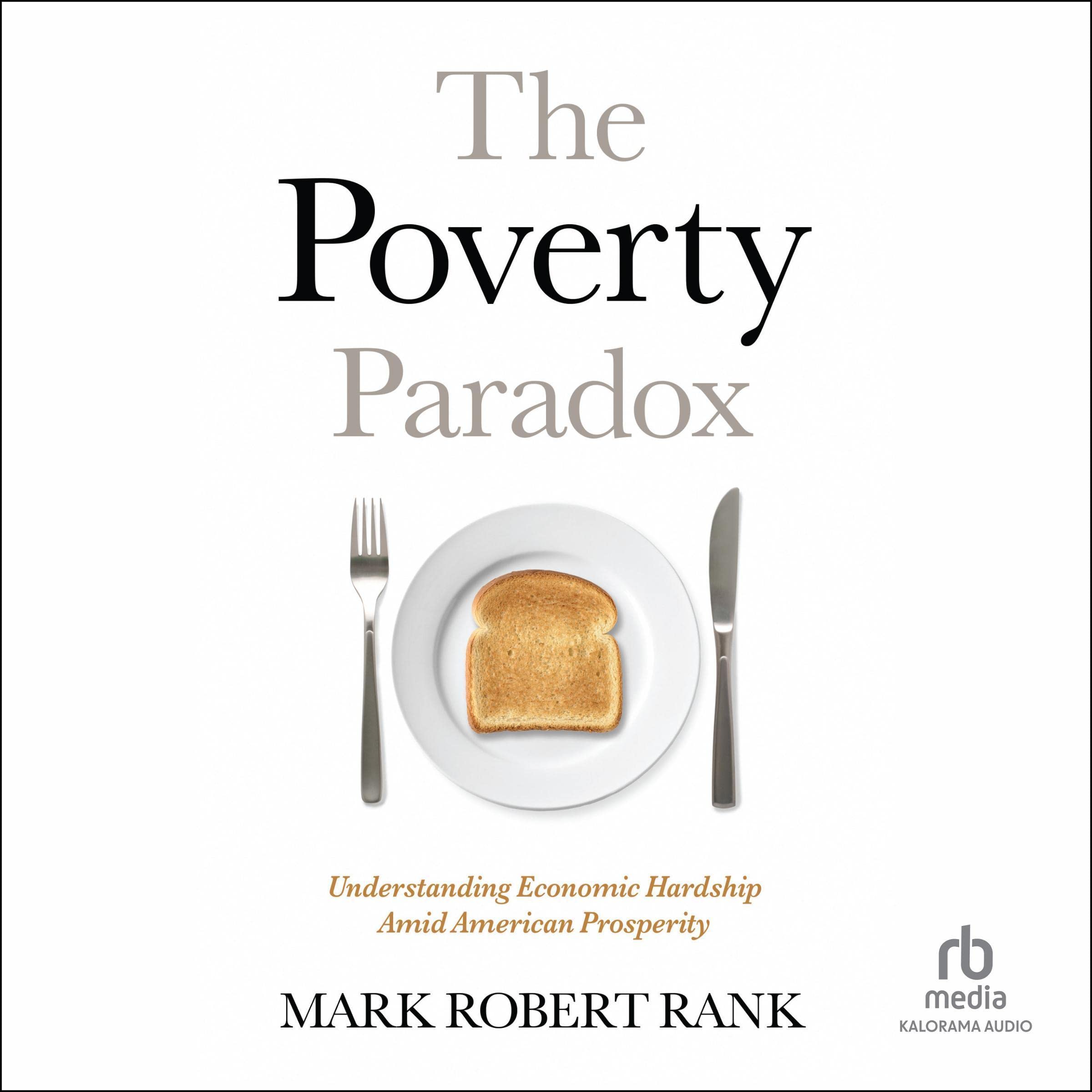 The Poverty Paradox