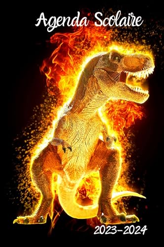 AGENDA SCOLAIRE 2023-2024: DINOSAURE- POUR PLANIFIER UNE ANNEE SCOLAIRE ORGANISEE