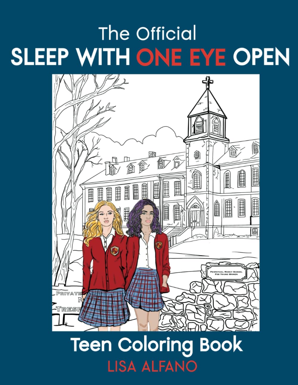 The Official Sleep With One Eye Open Teen Coloring Book (PMS Girls Saga)