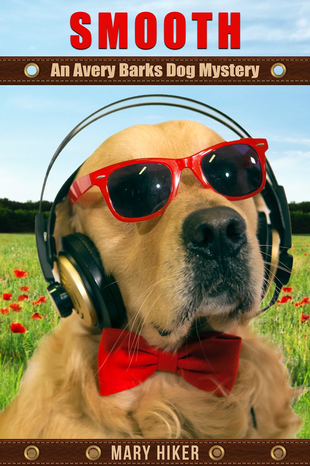 Smooth: An Avery Barks Dog Mystery (Avery Barks Cozy Dog Mysteries Book 10)