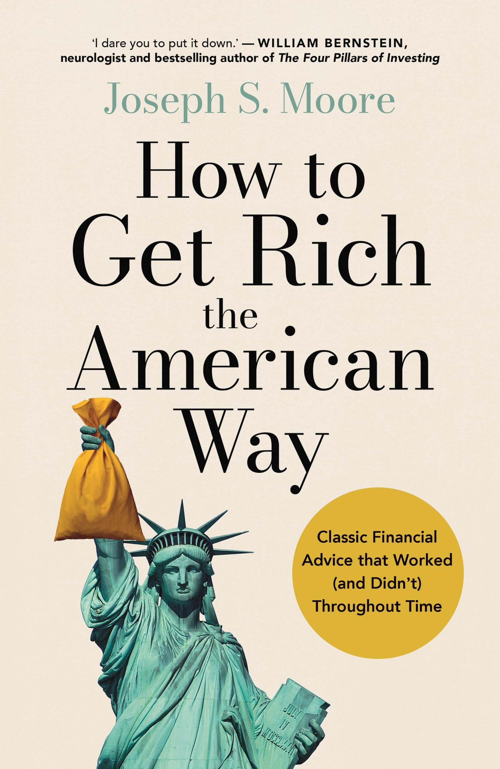 How to Get Rich the American Way: Classic financial advice that worked and didn’t, throughout time (The International edition of How to Get Rich in American History)