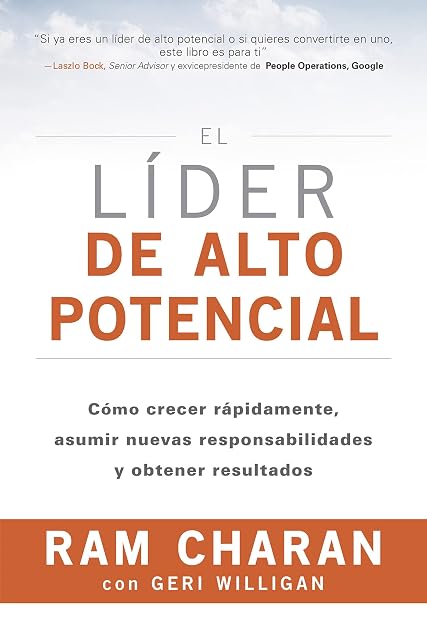 Portada de El Lider de Alto Potencial: Como Crecer Rapidamente Asumir Nuevas Resp