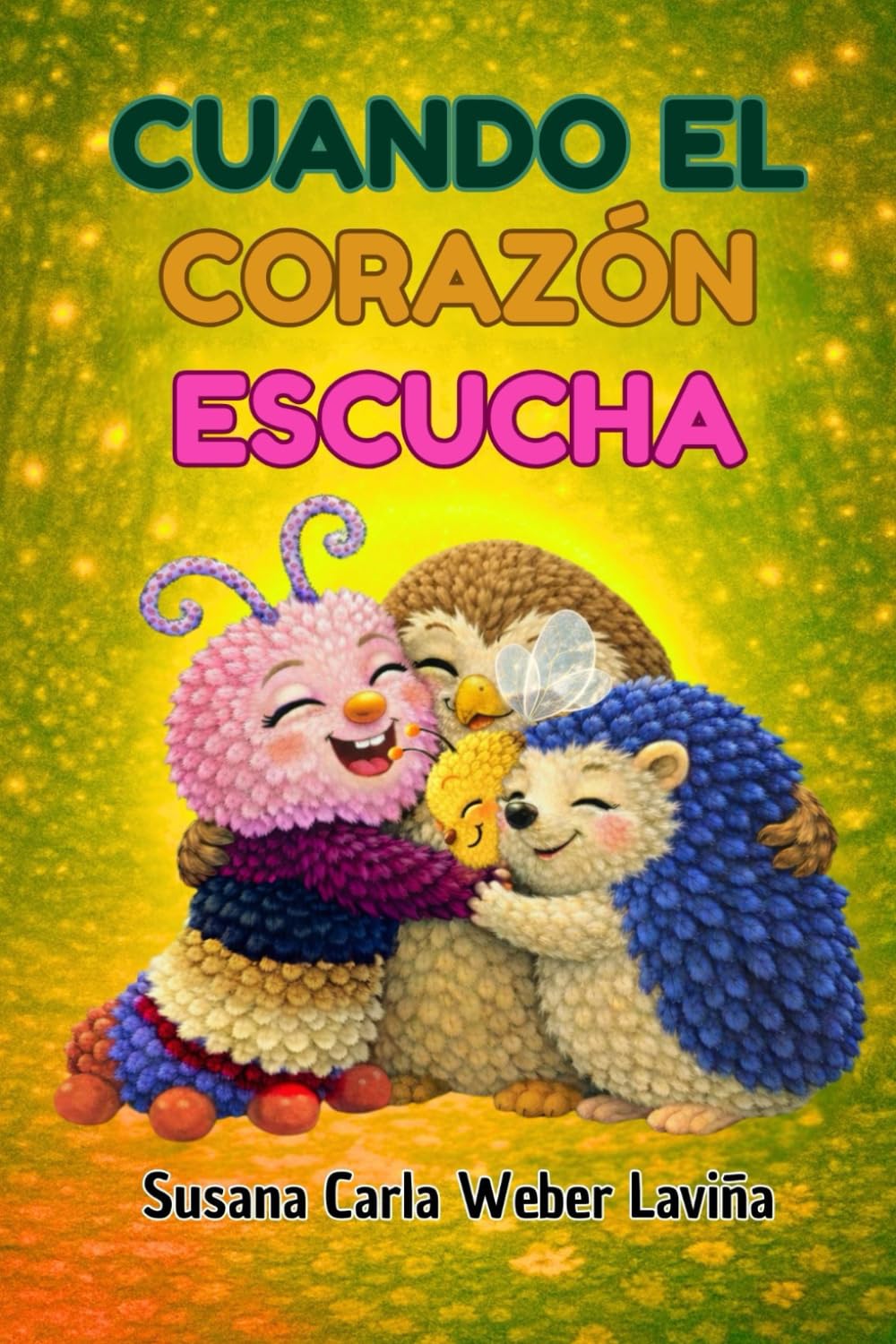 CUANDO EL CORAZÓN ESCUCHA: Una historia sobre emociones, amistad y segundas oportunidades