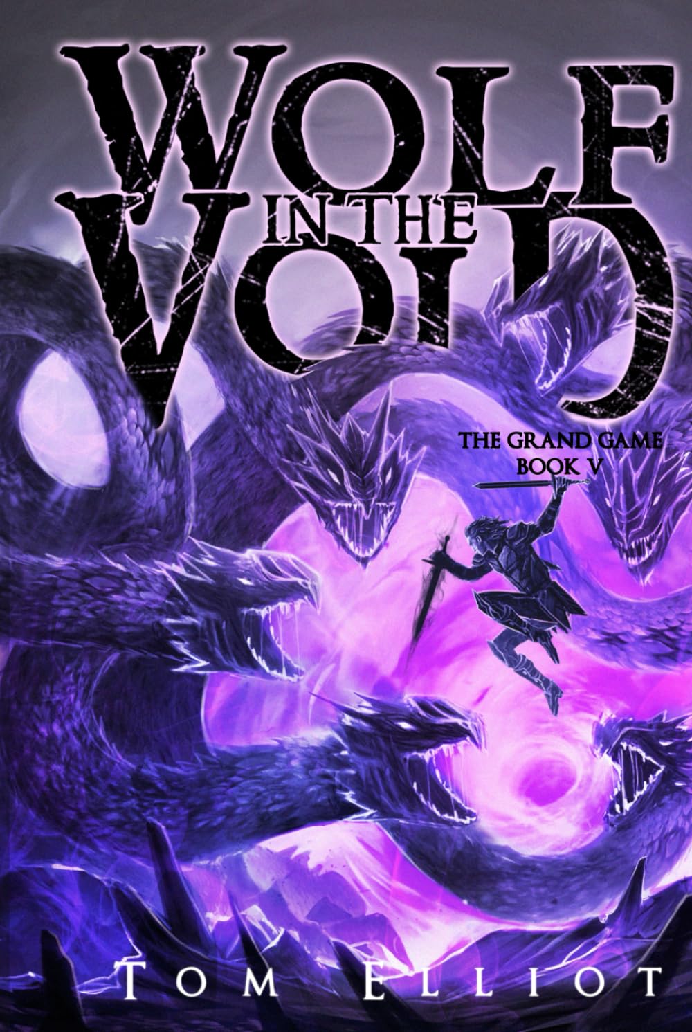 Wolf in the Void, The Grand Game, Book 5: A Dark Fantasy LitRPG ...