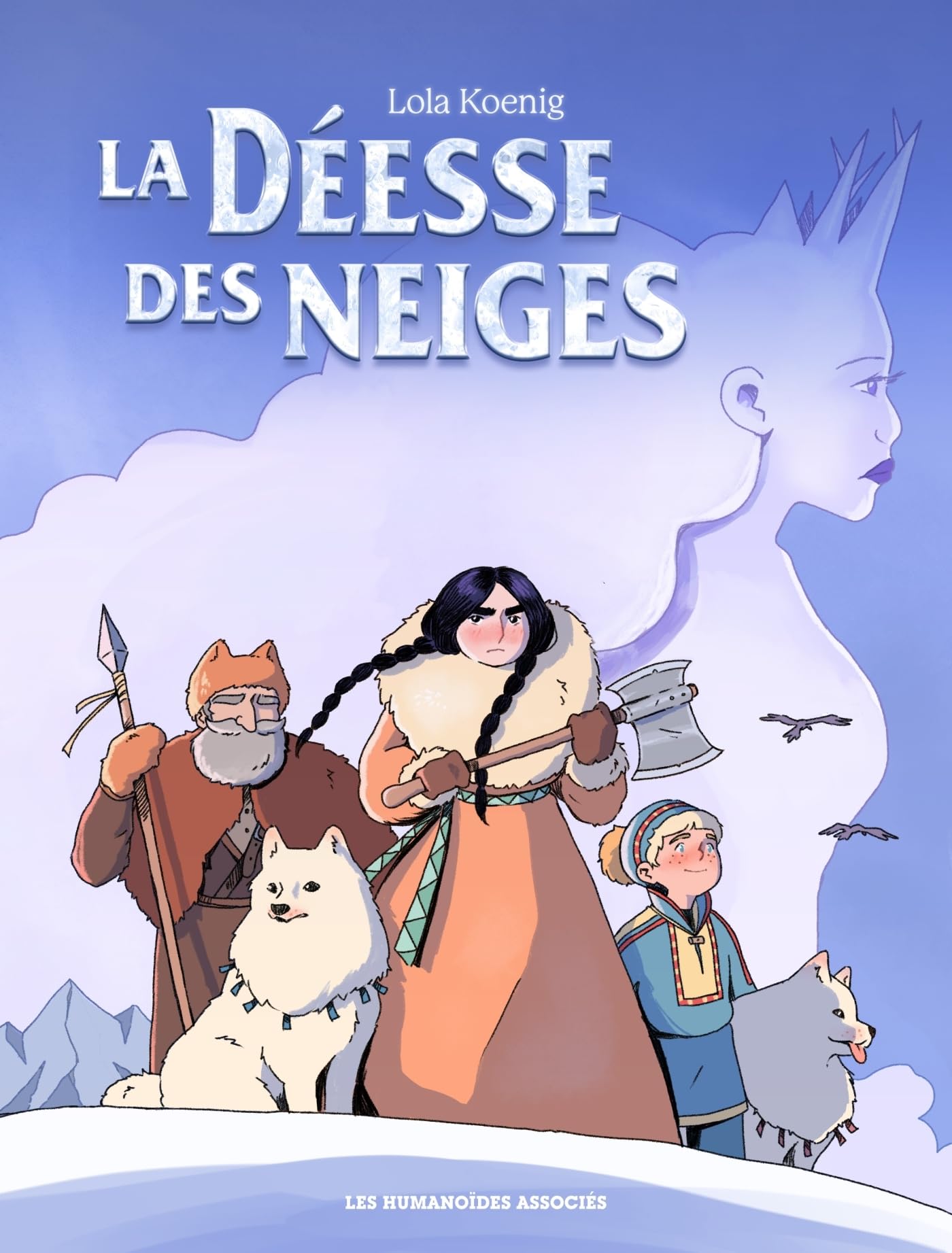La déesse des neiges - Lola Koenig - Humanoïdes Associés - cartonné - Bande dessinée jeunesse