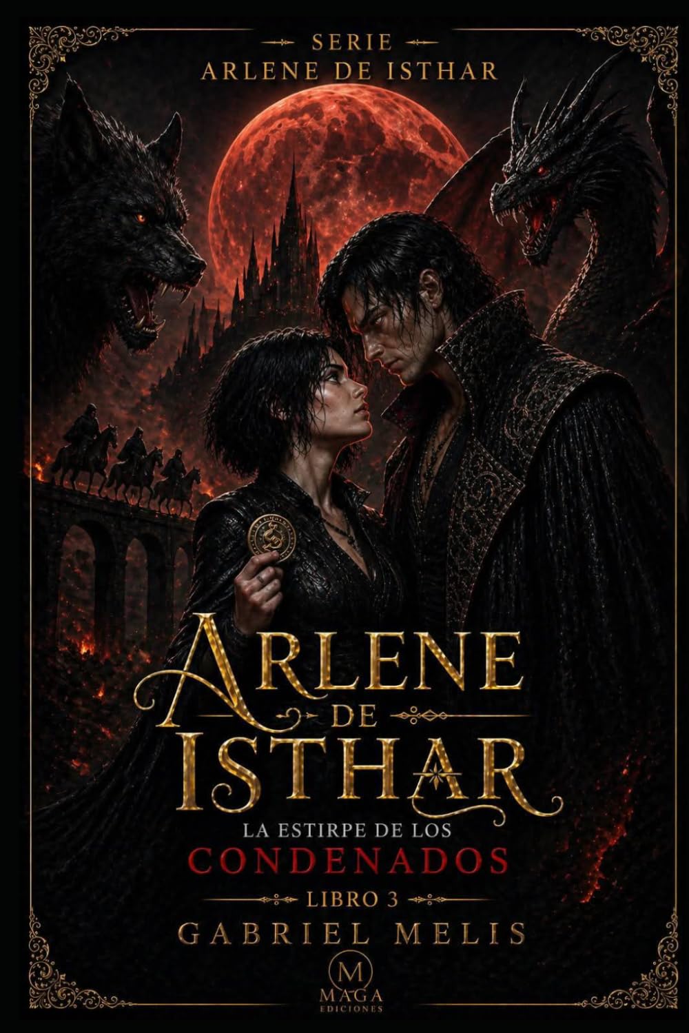 La Estirpe de los Condenados (Arlene de Isthar)