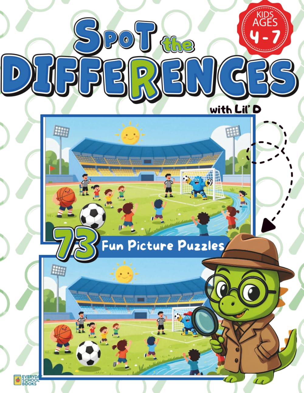 Spot the Differences with Lil’ D: 73 Fun Picture Puzzles to Build Focus and Observation Skills for Kids Ages 4–7