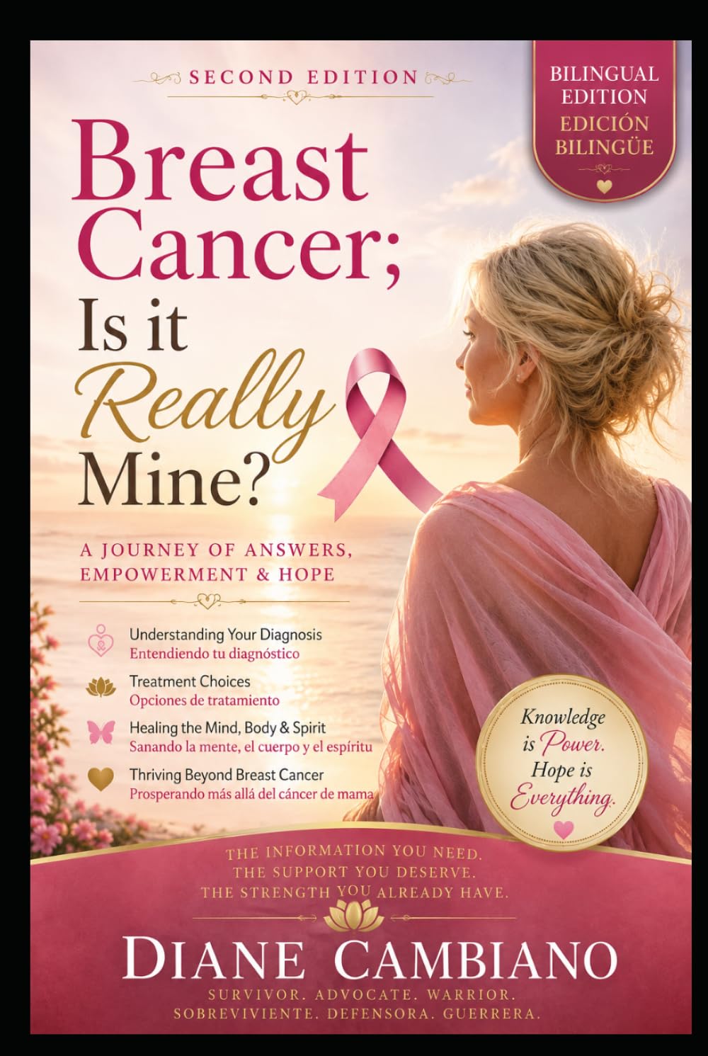 Breast Cancer; Is It Really Mine? 2nd Edition: A Journey of Answers, Empowerment and Hope