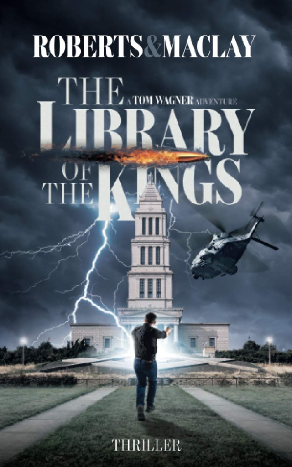The Library of the Kings (A Tom Wagner Adventure Book 2)