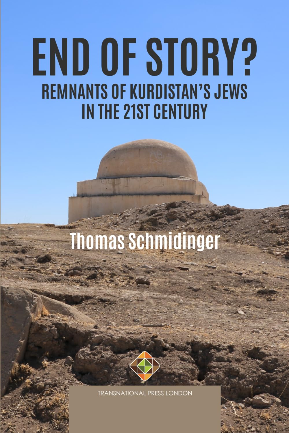 End of Story? Remnants of Kurdistan’s Jews in the 21st Century (Society and Politics)