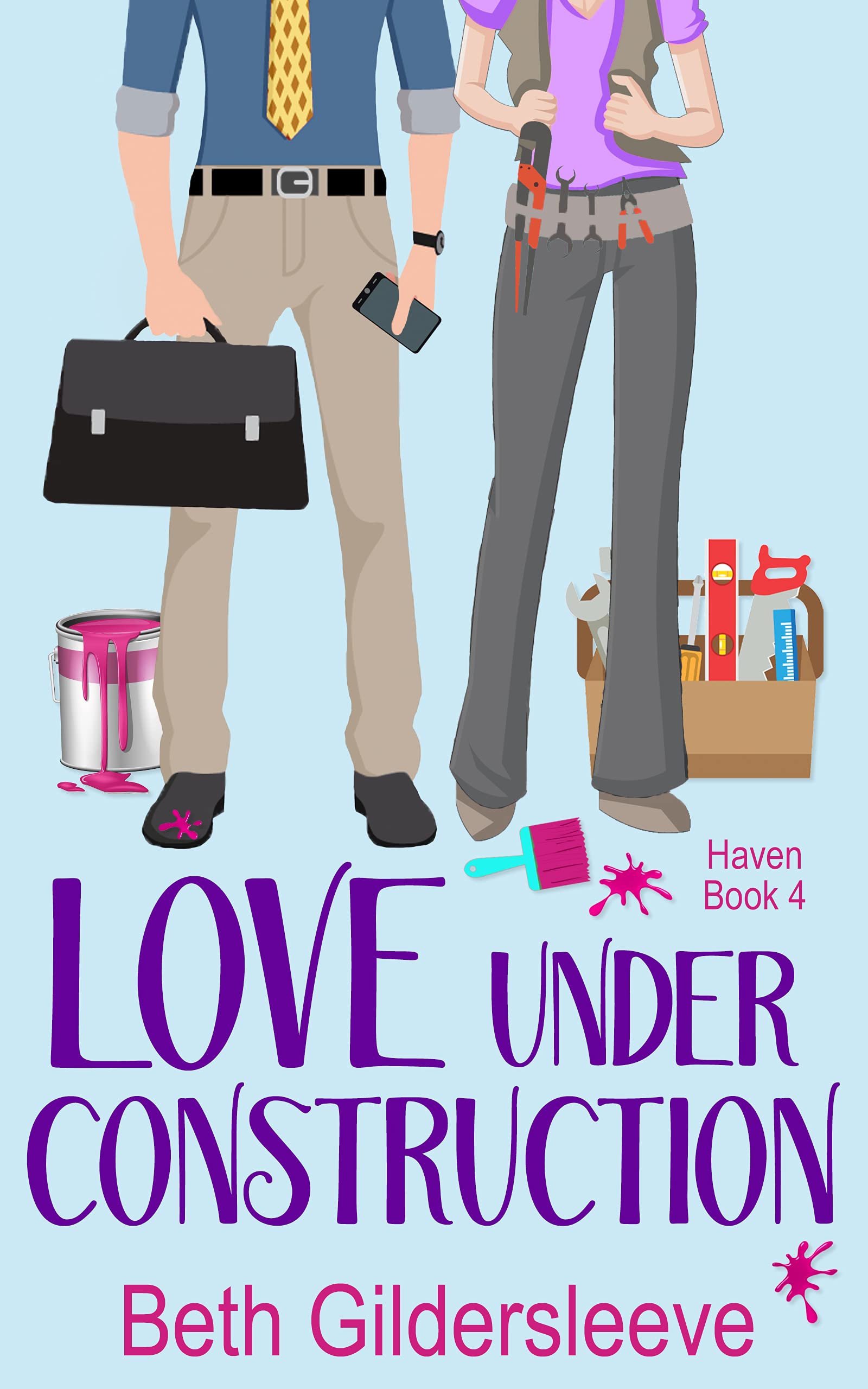 Love Under Construction: An enemies-to-lovers, small-town romance (Haven Book 4)