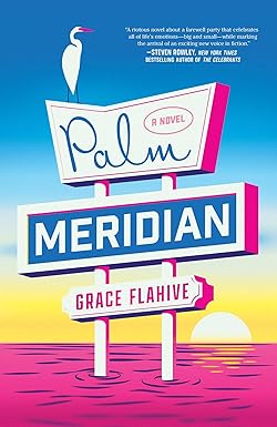 Palm Meridian: A Novel