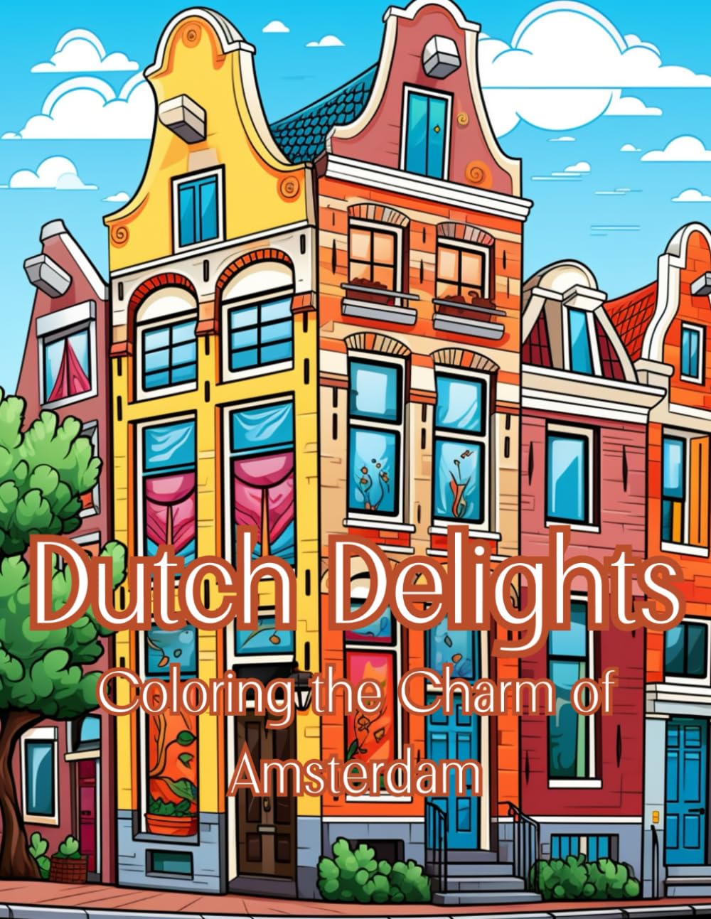 Dutch Delights: Coloring the Charm of Amsterdam