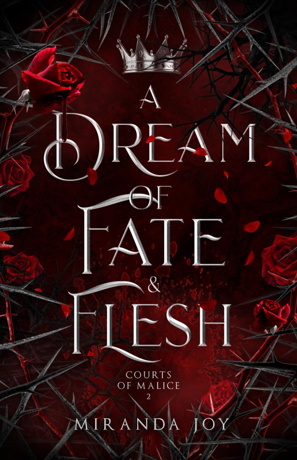 A Dream of Fate & Flesh (Courts of Malice)