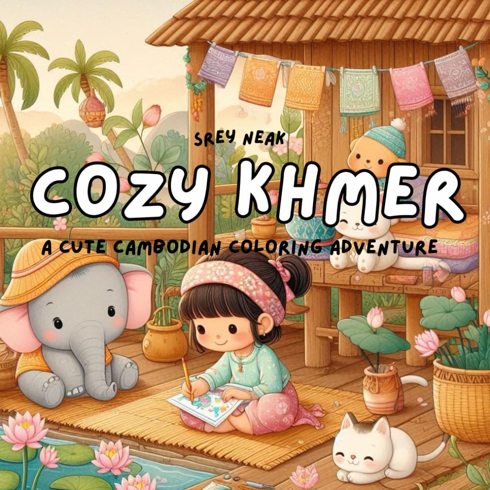Cozy Khmer: A Cute Cambodian Coloring Adventure