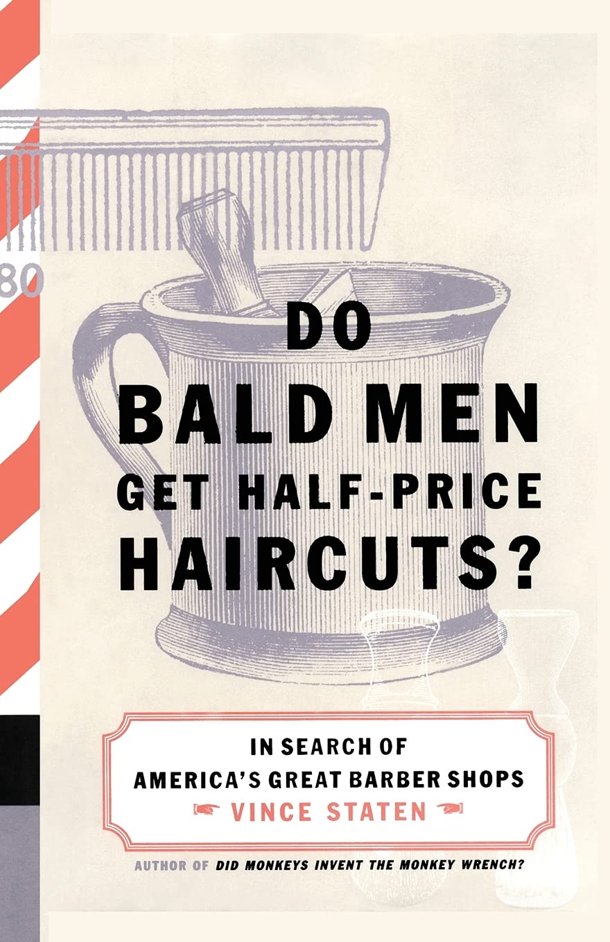 STATEN VINCEDo Bald Men Get Half-Price Haircuts