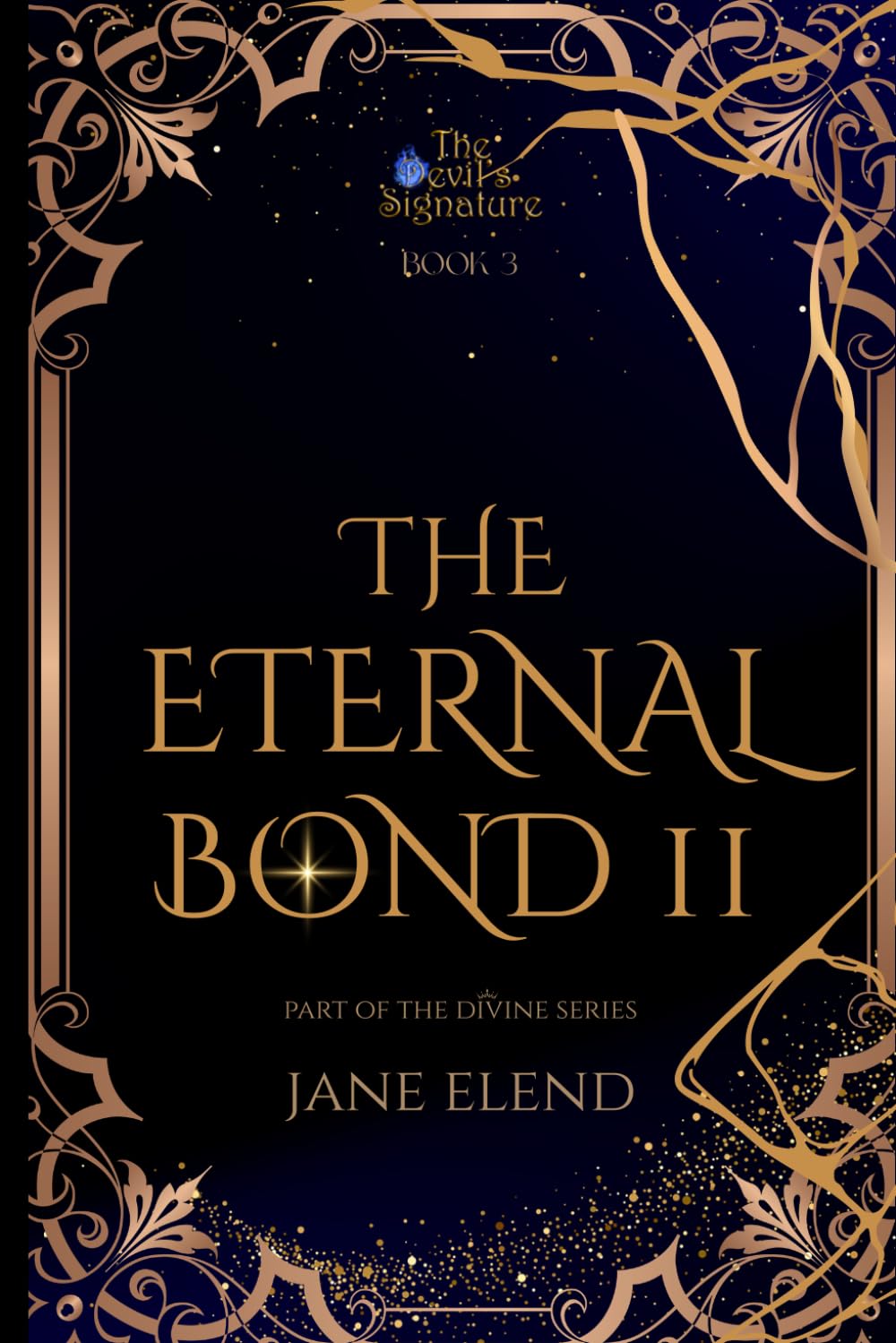 The Devil's Signature: The Eternal Bond Part 2: Infernum Edition: 3 (The Devil's Signature: Infernum Edition)