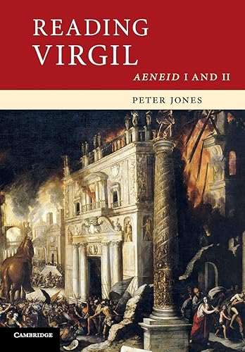 Reading Virgil: Aeneid I and II
