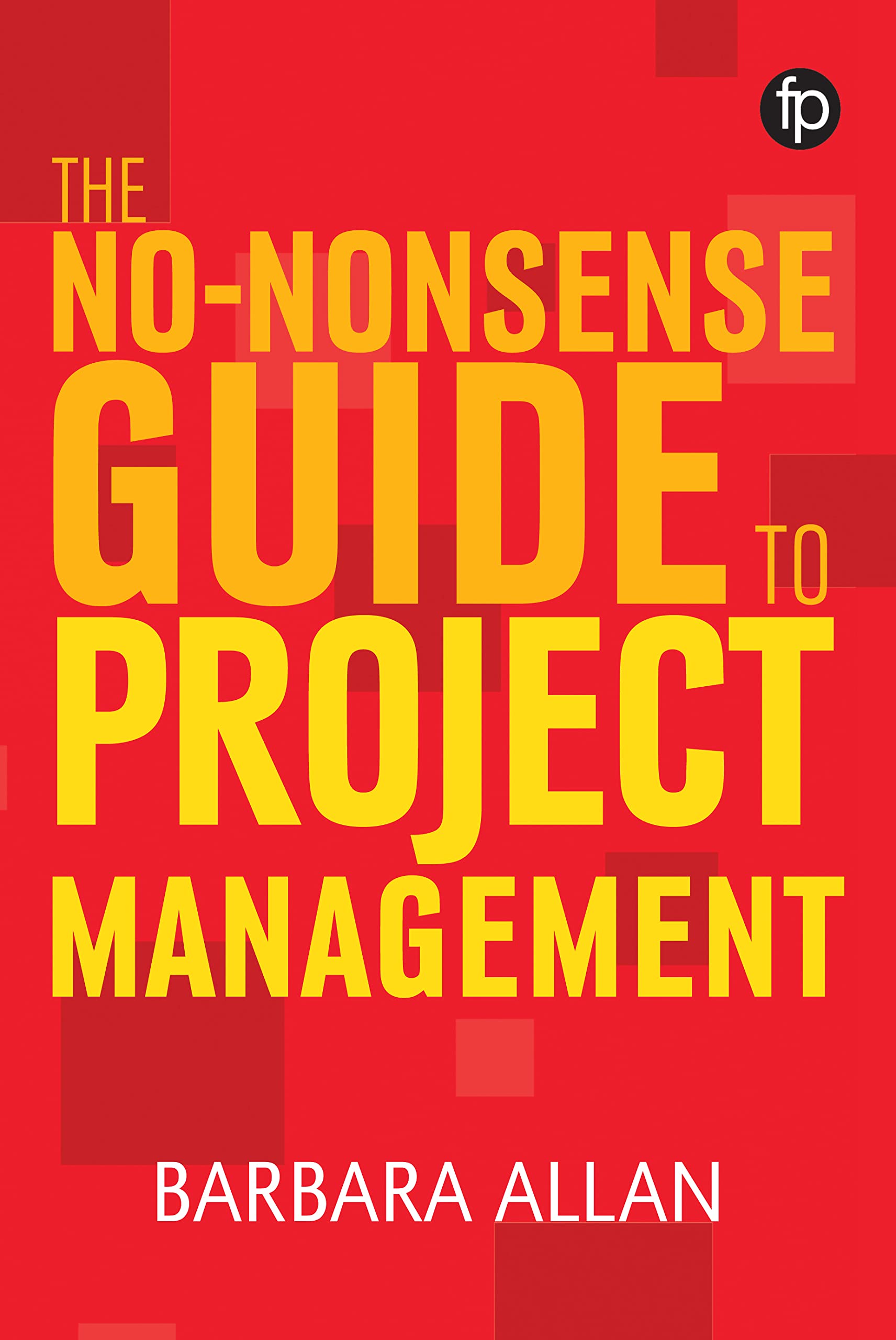 Buy No-Nonsense Guide to Project Management (Facet No-nonsense Guides) — BookShops.in
