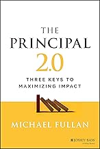 The Principal 2.0: Three Keys to Maximizing Impact