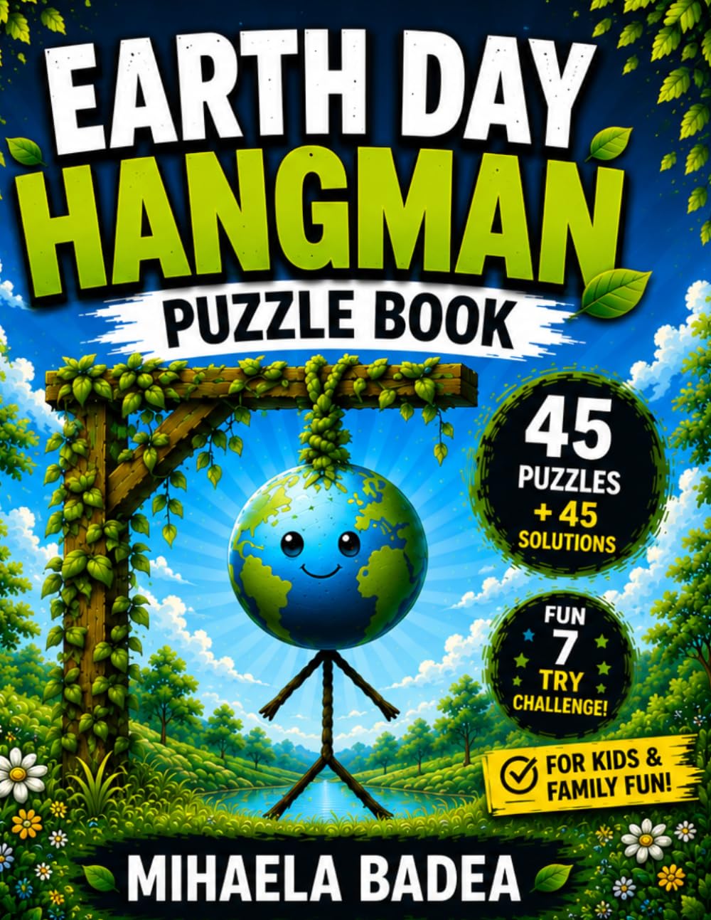 Earth Day Hangman Puzzle Book: Easy Word Games with Nature & Eco Words | Fun Brain Activity for Kids, Teens & Adults | Large Print | 7 Guess Challenge