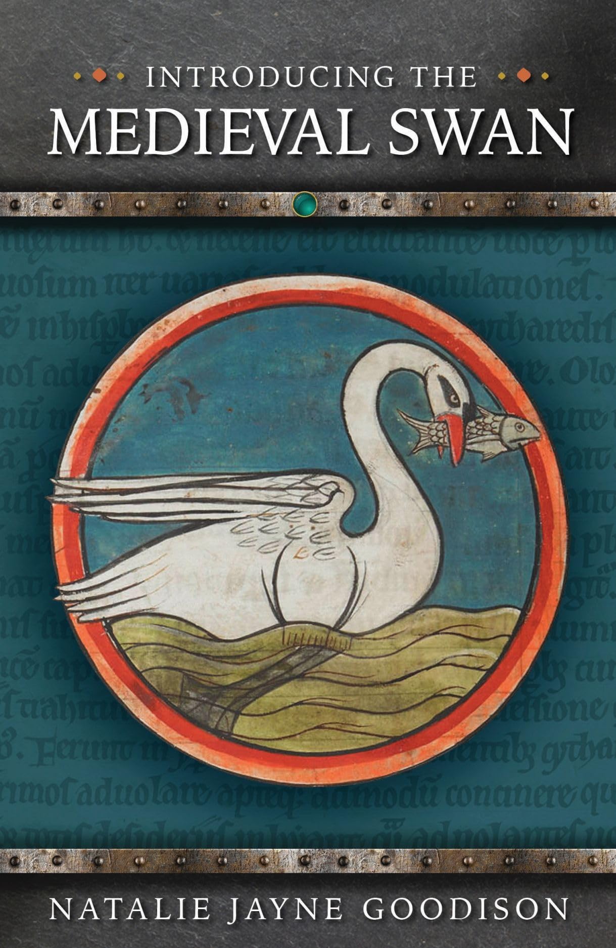 Introducing the Medieval Swan (Medieval Animals)