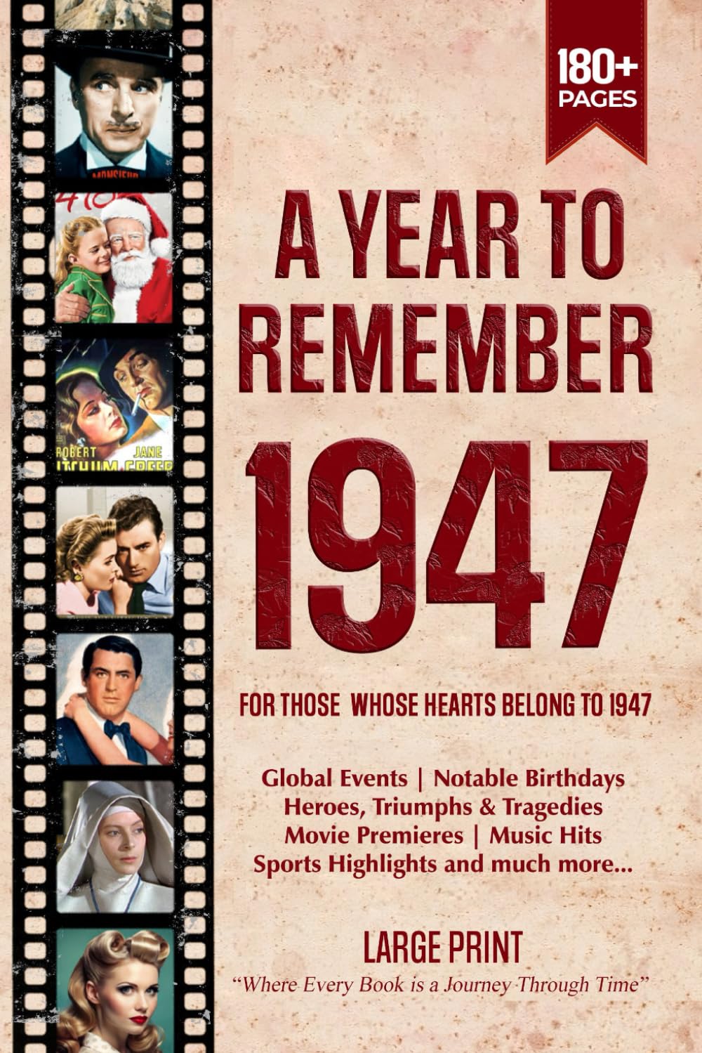 A Year To Remember 1947 History Book: A Nostalgic Tribute for the Radio Babies with Heartfelt Memories of 1947 – An Ideal Gift for Birthdays, Anniversaries, and Special Occasions