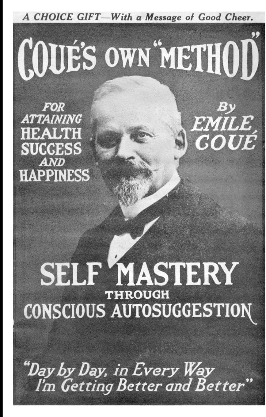 Self Mastery Through Conscious Autosuggestion Paperback – January 1, 2006