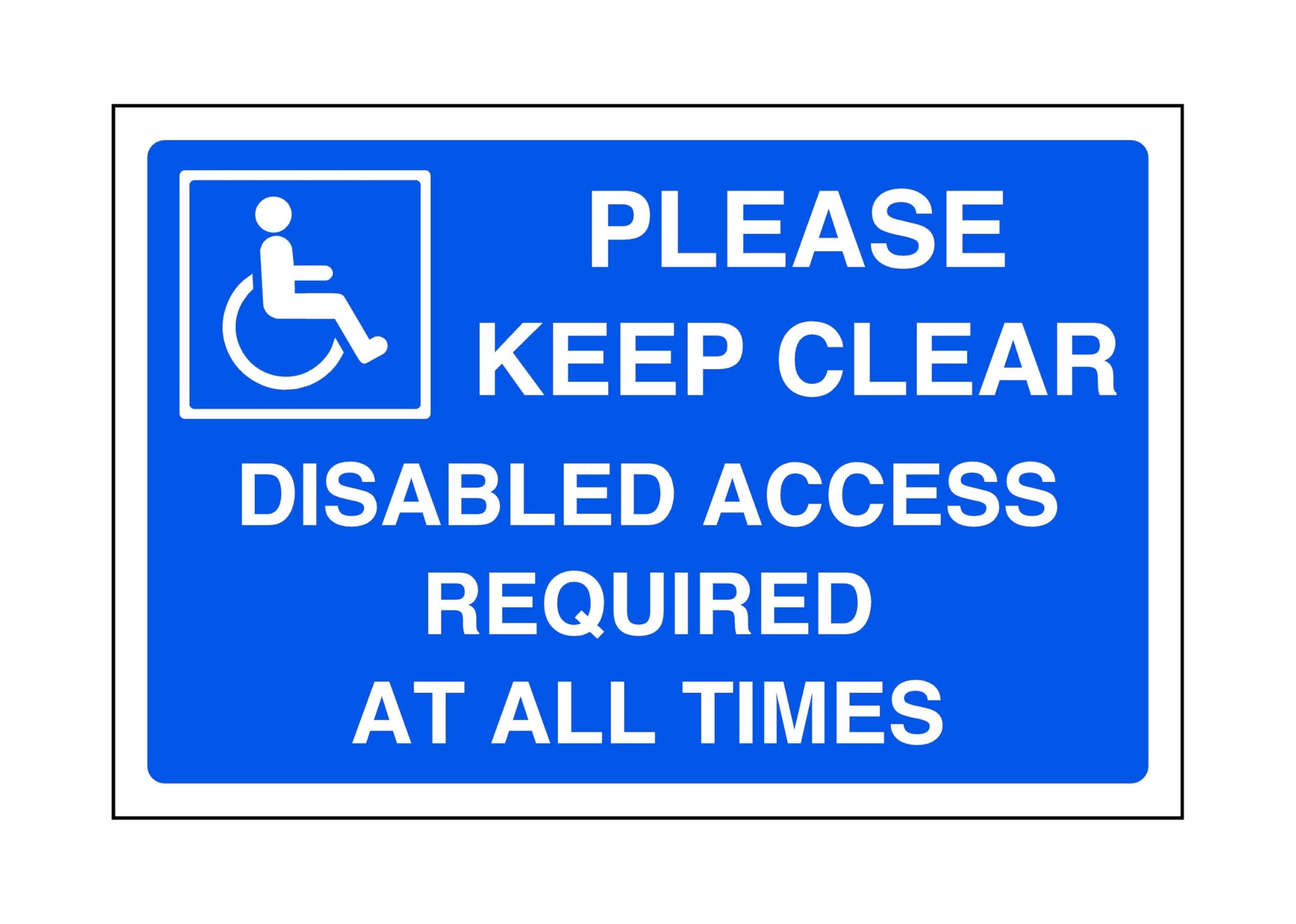Safety First Display Ltd Blue/White Please Keep Clear Disabled Access Required At All Times - Parking Sign - Disable Signage - High Tack Self-Adhesive Sticker (400Mm X 300Mm) Viewing Distance Within 14M.
