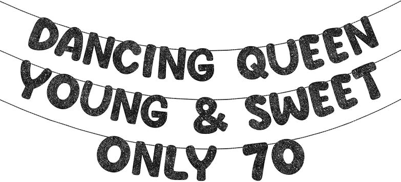 Fulmoon Pre Strung Dancing Queen Young & Sweet Only 70 Glitter Banner Funny Happy 70th Birthday Party Decorations Seventieth Anniversary Party Supplies for Women Men Black
