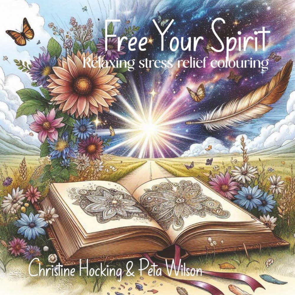 Free your Spirit: Adult Stress Relief and Relaxation Colouring Book