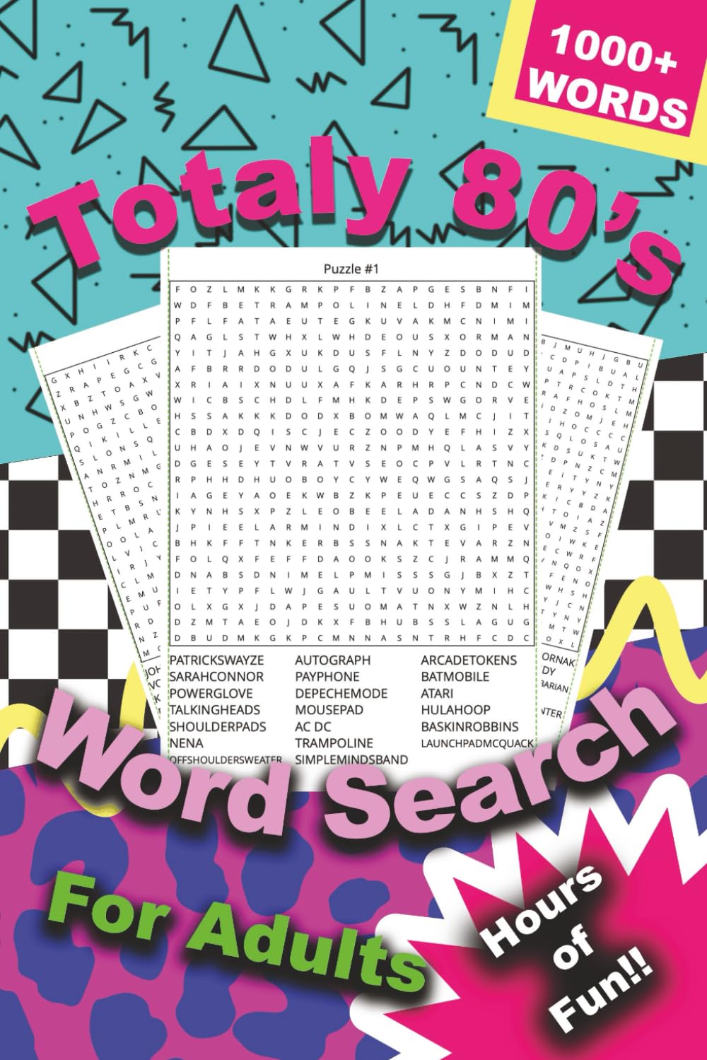 Totaly 80's Word Search: A Collection of 55 Puzzles Featuring 1000+ Words from the Decade of Awesome
