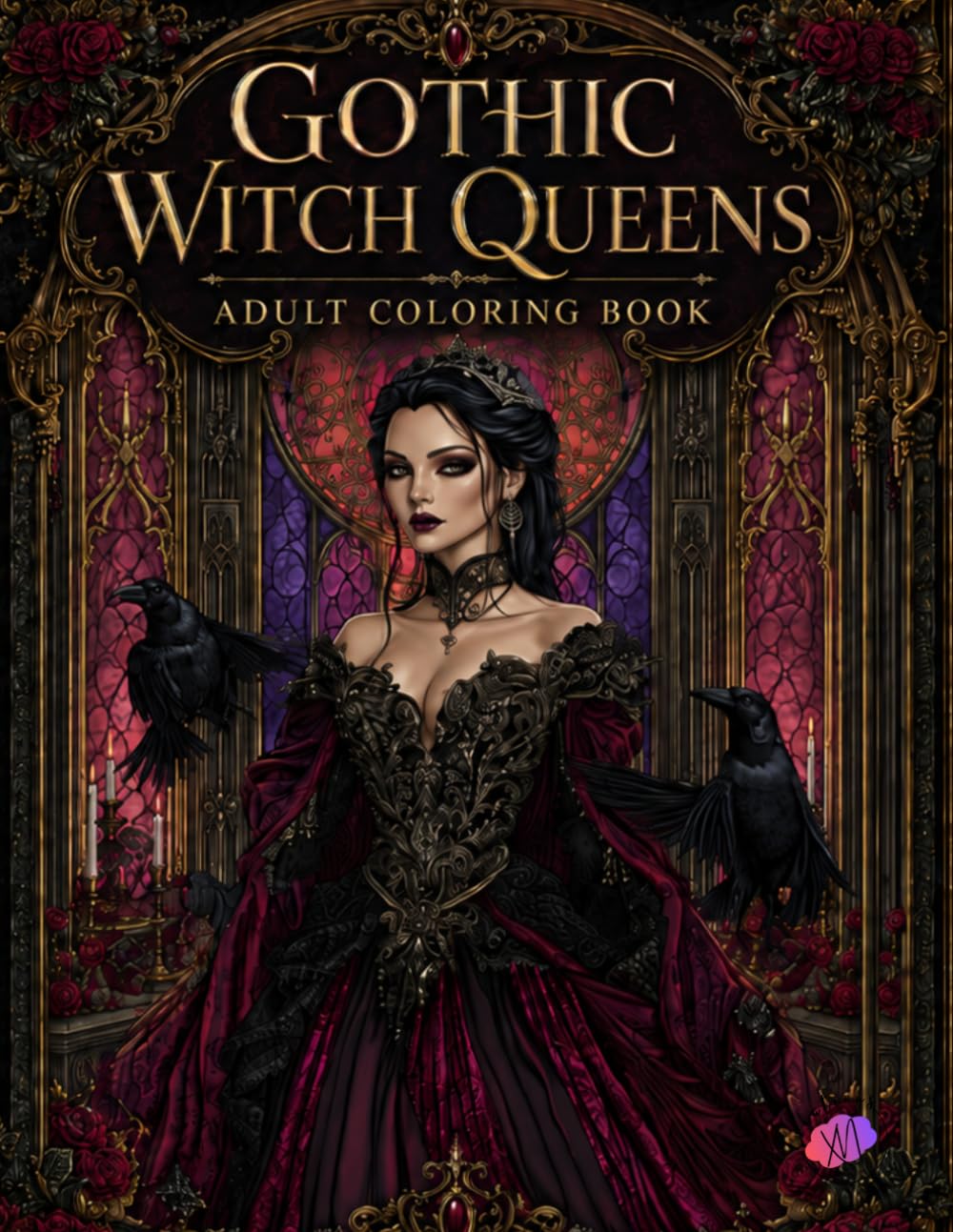 Gothic Witch Queens: Gothic Witch Queens
