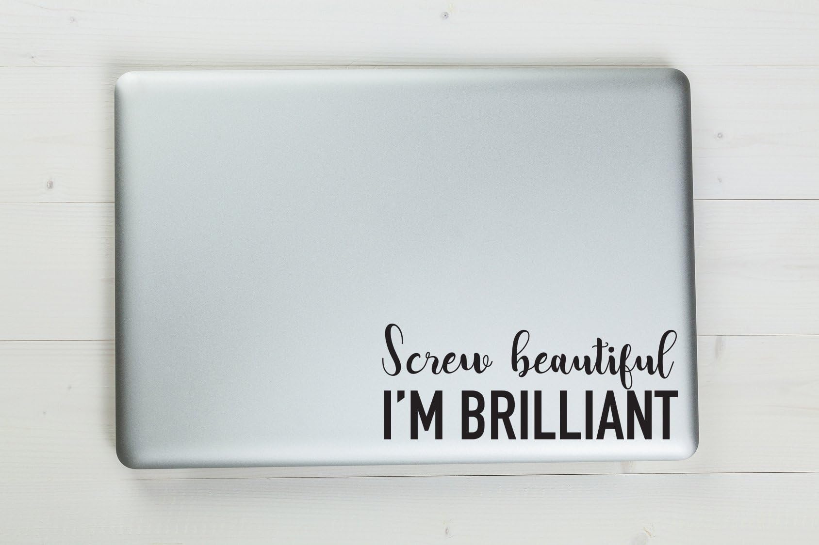 Screw Beautiful I'm Brilliant Christina Yang Quote Grey's Anatomy Vinyl Sticker Decal 6"x2.3" (black)