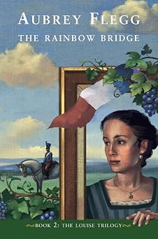 The Rainbow Bridge: The Louise Trilogy 2nd Edition book cover